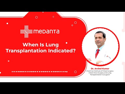  When Is Lung Transplantation Indicated? 